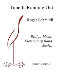 Time Is Running Out Concert Band sheet music cover Thumbnail